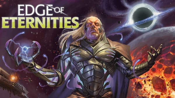 Magic: The Gathering - Set a course for the Edge of Eternities on August 1st