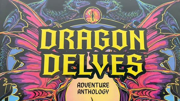 A close up of the alternate cover for the Dragon Delves Adventure Anthology, showing the title, "Dragon Delves" and the subtitle "Adventure Anthology".