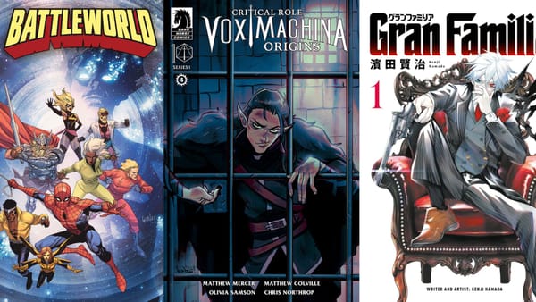 Battleworld (2025), Critical Role: Vox Machina Origins, Gran Familia, and more! — GamingTrend Comics