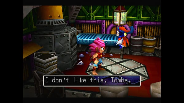 Zippo saying: "I don't like this, Tomba."