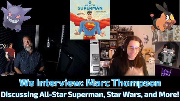 Playing Superman, representing Star Wars: The High Republic, and more! --We Interview: Marc Thompson