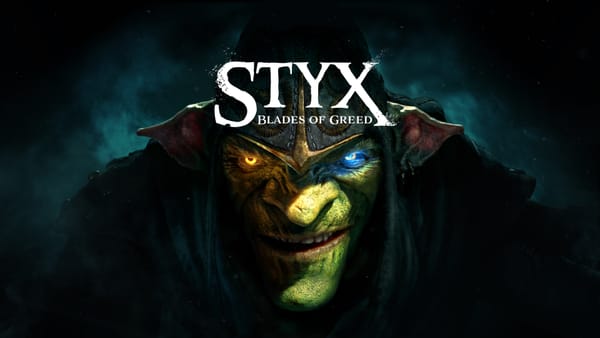 Come check out the new gameplay trailer for Styx: Blades of Greed
