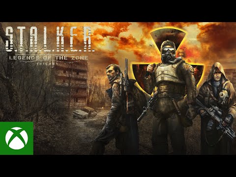 S.T.A.L.K.E.R. Legends of the Zone Trilogy - Launch Trailer | Xbox Partner Preview