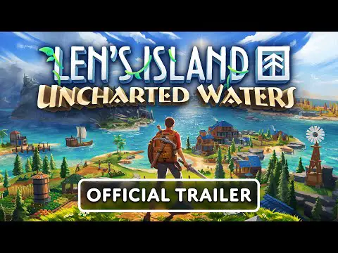 Len&#039;s Island Uncharted Waters Launch Trailer