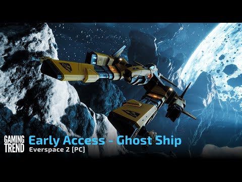 Everspace 2 - Early Access Gameplay - Exploring a Ghost Ship [Gaming Trend]