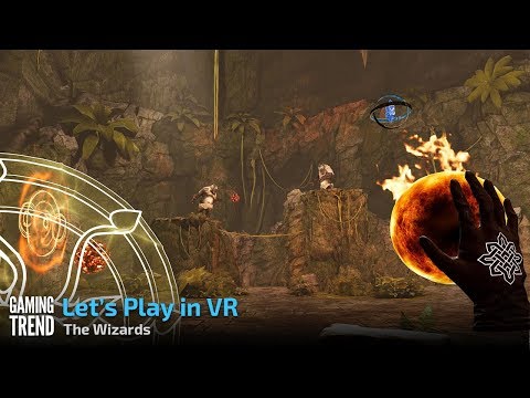 The Wizards - Let&#039;s Play in VR - First 35 minutes [Gaming Trend]