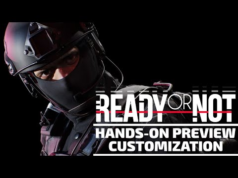 Ready or Not Preview - Customization [Gaming Trend]