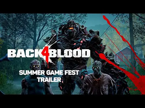 Back 4 Blood – Summer Game Fest Trailer