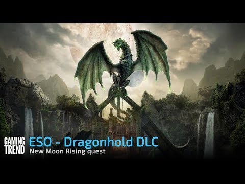 ESO - Dragonhold New Moon Rising quest and story completion [Gaming Trend]