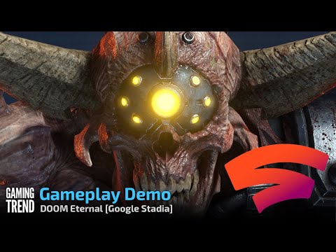 DOOM Eternal - Gameplay Demo - Google Stadia [Gaming Trend]