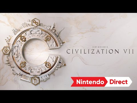 Sid Meier’s Civilization VII – Nintendo Direct: Partner Showcase 8.27.2024