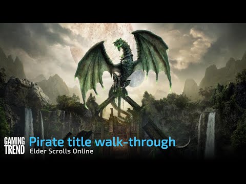How to earn the Pirate title in Elder Scrolls Online [Gaming Trend]