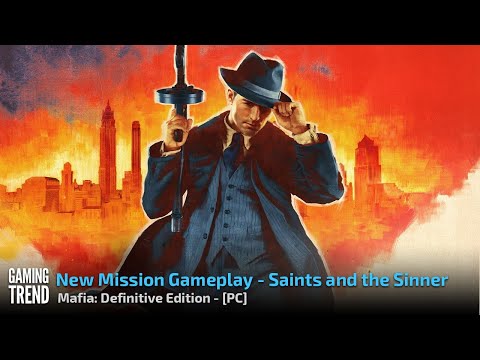 Mafia: Definitive Edition - The Saints and the Sinner Gameplay - PC [Gaming Trend]