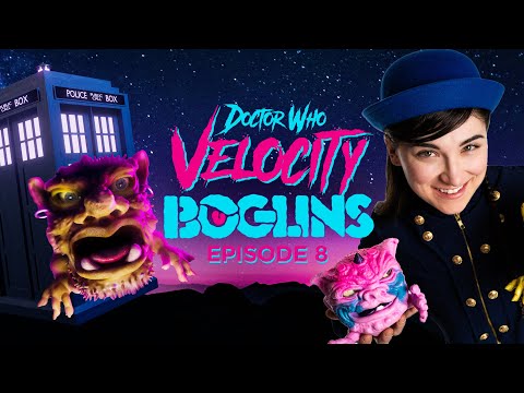 Doctor Who Velocity - Episode 8 - The Boglins Fan Film