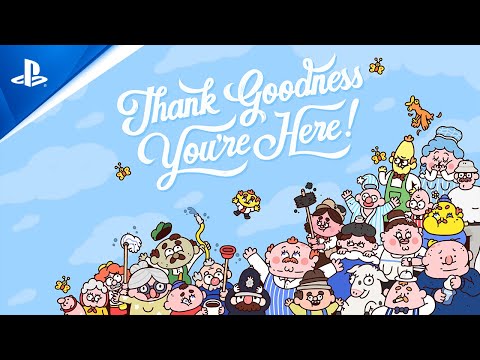 Thank Goodness You’re Here! - Reveal Trailer | PS5 Games