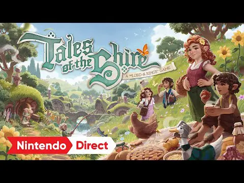 Tales of the Shire: A The Lord of the Rings™ Game – Nintendo Direct 6.18.2024