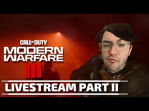 Call Of Duty: Modern Warfare III Campaign livestream Part II w/ Lead Editor David Burdette!