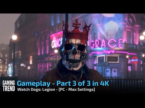 Watch Dogs: Legion - Let&#039;s Play in 4K Part 3 - PC [Gaming Trend]