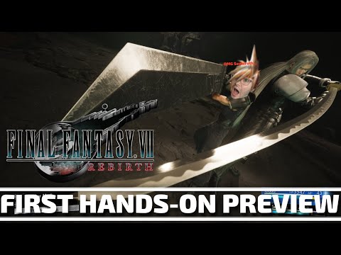 First Hands-On Preview: Final Fantasy VII Rebirth for PS5 - Exclusive Gameplay &amp; Features