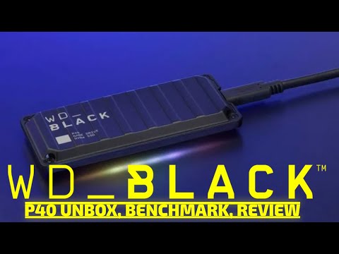 WD Black P40 Unboxing, Benchmark, and Review [Gaming Trend]