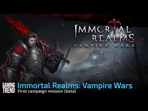 Immortal Realms: Vampire Wars - First Campaign (Beta) [Gaming Trend]