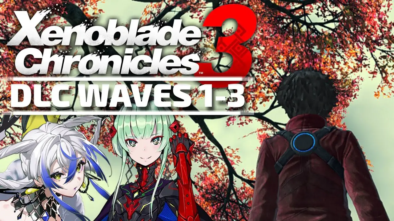 Xenoblade Chronicles 3  Wave 3 & 4 DLC Breakdown & Analysis 