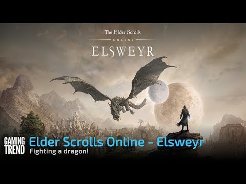Elder Scrolls Online: Elsweyr - Fighting a dragon! [Gaming Trend]