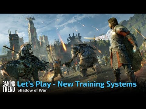 Shadow of War - New Training System - [Gaming Trend]