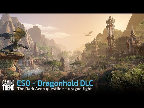 ESO Dragonhold DLC - The Dark Aeon quest &amp; dragon battle [Gaming Trend]