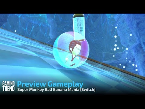 Super Monkey Ball Banana Mania Preview Gameplay - Switch [Gaming Trend]