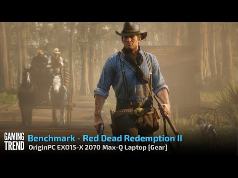 OriginPC EON15-X 2070 Max-Q AMD Laptop - Benchmark - Red Dead Redemption II [Gaming Trend]