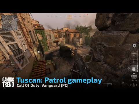 Tuscan: Patrol gameplay - Call Of Duty: Vanguard [PC] - [Gaming Trend]