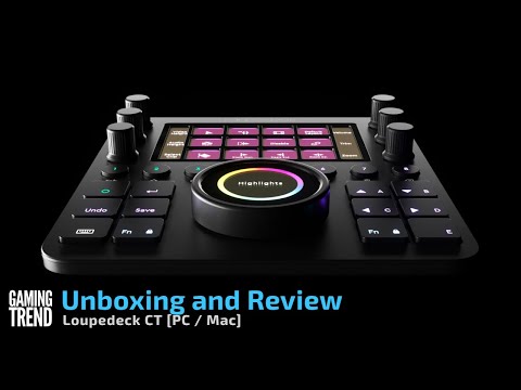 Loupedeck CT Unboxing and Review on PC and Mac [Gaming Trend]