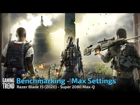Tom Clancy&#039;s The Division 2 - Razer Blade 15 2080 Super Max-Q benchmark [Gaming Trend]