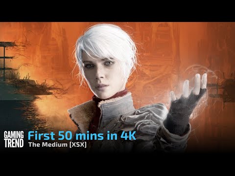 The Medium - First 50 minutes in 4K - Xbox Series X [Gaming Trend]