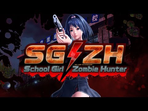 【SG/ZH】School Girl/Zombie Hunter OP
