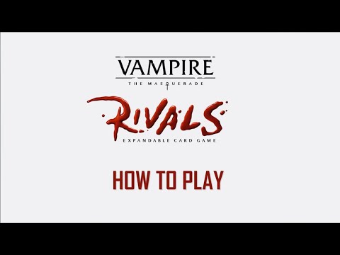 How to Play Vampire: The Masquerade Rivals Expandable Card Game