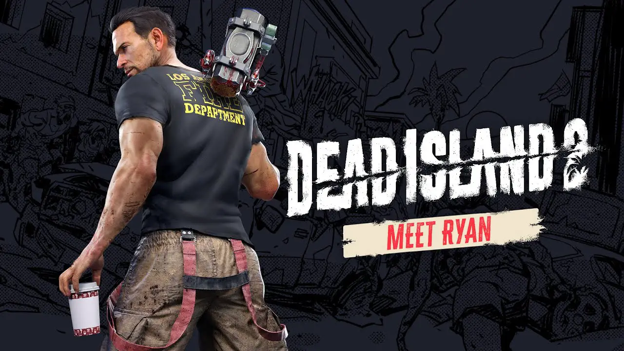 Dead Island 2 – Meet the Slayers: Ryan