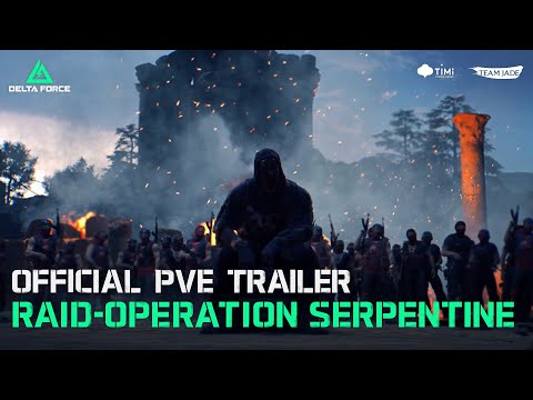 Delta Force | Official &quot;Serpentine&quot; PvE Raid Trailer