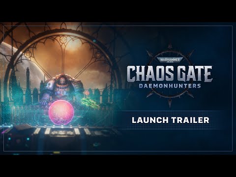 Warhammer 40,000: Chaos Gate - Daemonhunters | Launch Trailer