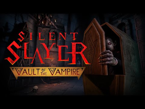 Silent Slayer: Vault of the Vampire || Teaser Trailer
