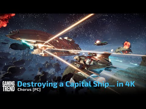 Chorus Destroying a Capital Ship in 4K on PC Gaming Trend