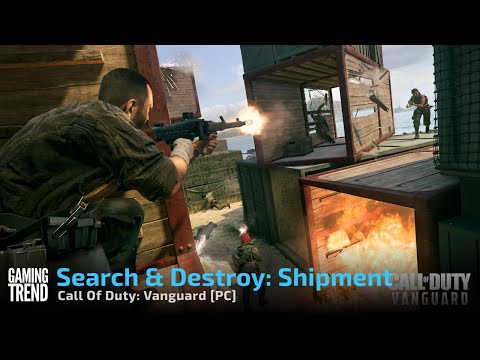 Call Of Duty: Vanguard - Search &amp; Destroy on Shipment [PC] - [Gaming Trend]