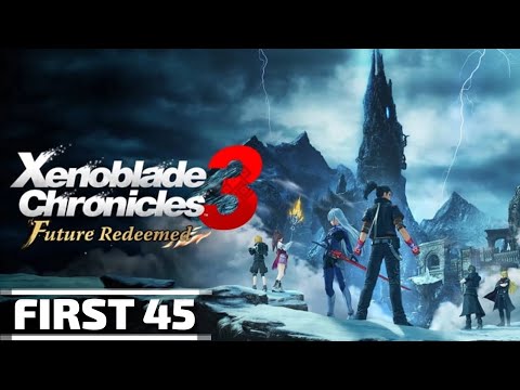 Xenoblade Chronicles 3: Future Redeemed First 45 Minutes - Switch [Gaming Trend]