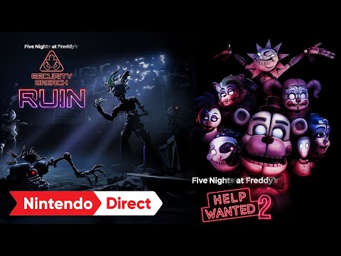 Five Nights at Freddy’s: Help Wanted 2 &amp; Security Breach - Ruin – Nintendo Direct: Partner Showcase