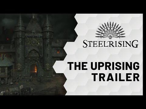 STEELRISING | UPRISING TRAILER