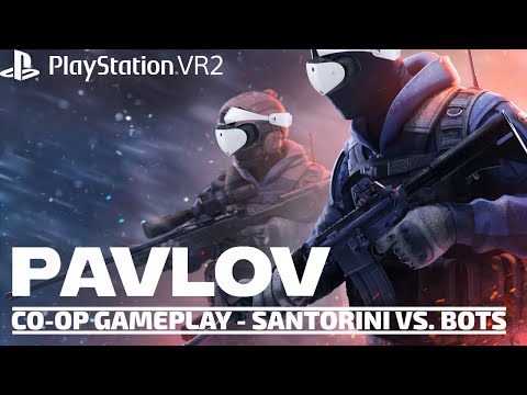 Pavlov VR - Santorini Co-Op vs. Bots gameplay [PSVR2]