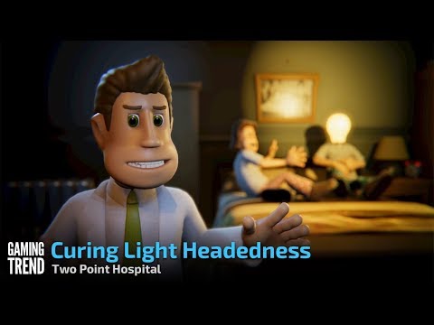 Two Point Hospital - Curing Light Headedness [Gaming Trend]