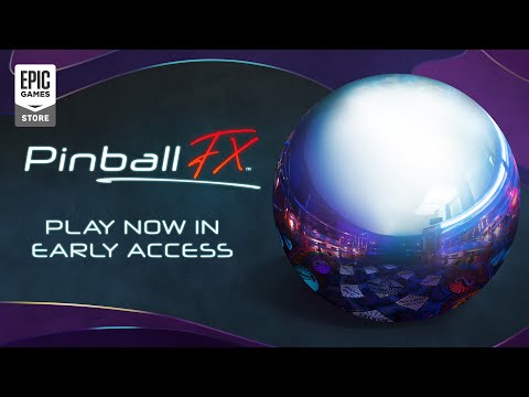 Pinball FX - Early Access Launch Trailer