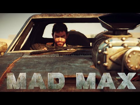 Official Mad Max Gameplay Overview Trailer
